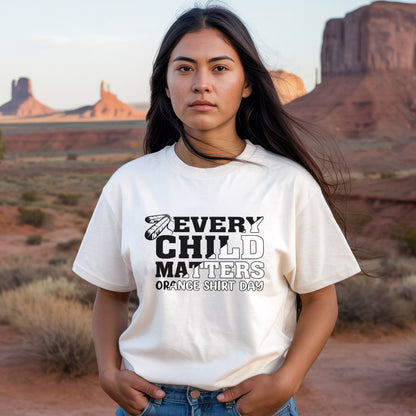 Every Child Matters Bold For Orange Shirt Day Unisex T-Shirt/Hoodie/Sweatshirt 166