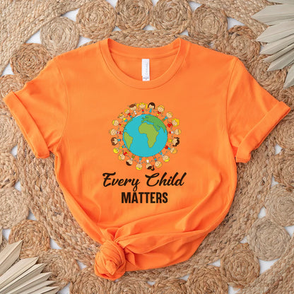 Every Child Matters Around The World For Orange Shirt Day Unisex T-Shirt/Hoodie/Sweatshirt 179