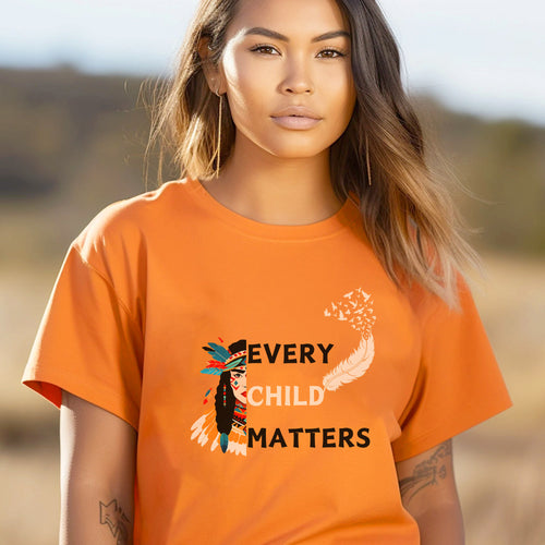 Every Child Matters Native Woman For Orange Shirt Day Unisex T-Shirt/Hoodie/Sweatshirt 268