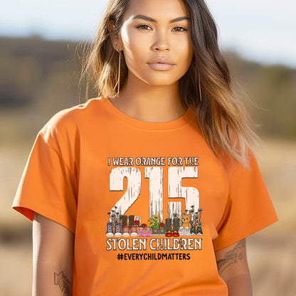 Every Child Matters I Wear Orange For The 215 Stolen Children For Orange Day Unisex T-Shirt/Hoodie/Sweatshirt