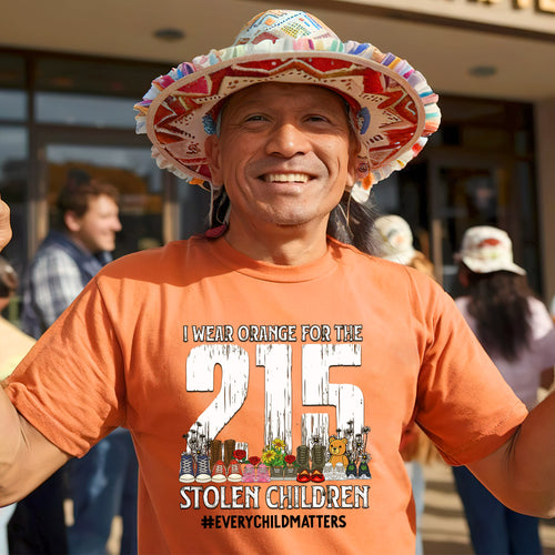 Every Child Matters I Wear Orange For The 215 Stolen Children For Orange Day Unisex T-Shirt/Hoodie/Sweatshirt