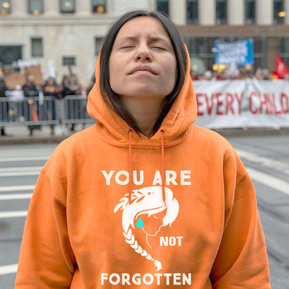 Every Child Matters You Are Not Forgotten Woman Indigenous For Orange Day Unisex T-Shirt/Hoodie/Sweatshirt