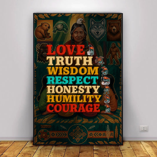 Seven Grandfather Teachings - Values Typography Poster/Canvas