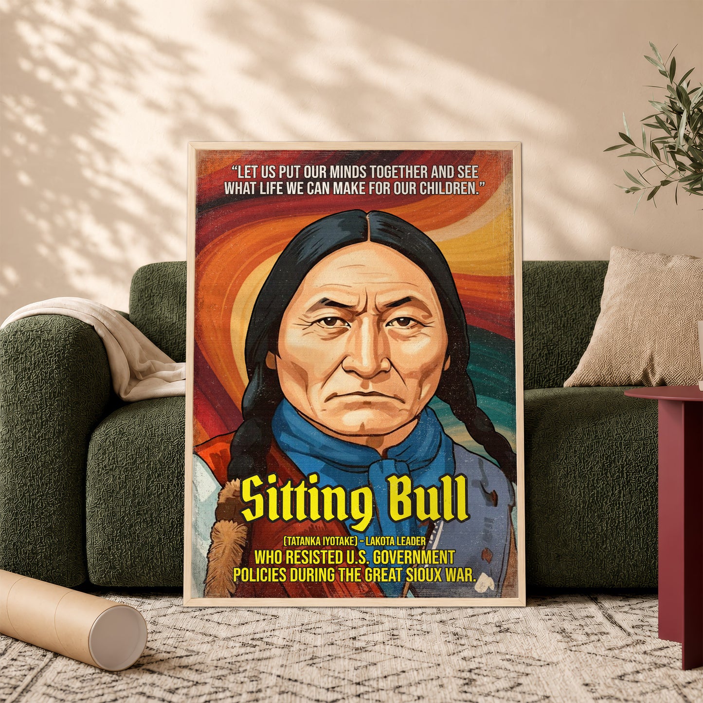 Sitting Bull Lakota Leader Quote Native American History Art Poster/Canvas