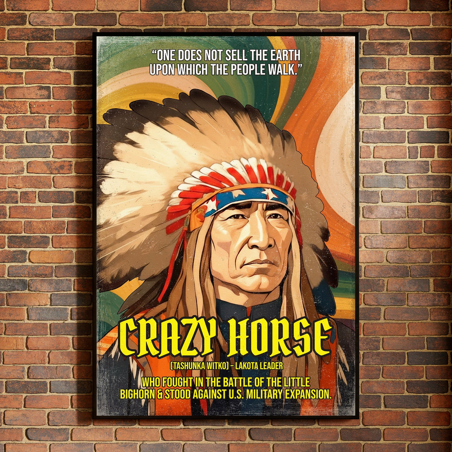 Crazy Horse Lakota Leader Quote Native American History Art Poster/Canvas