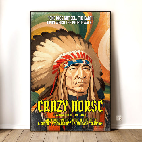 Crazy Horse Lakota Leader Quote Native American History Art Poster/Canvas
