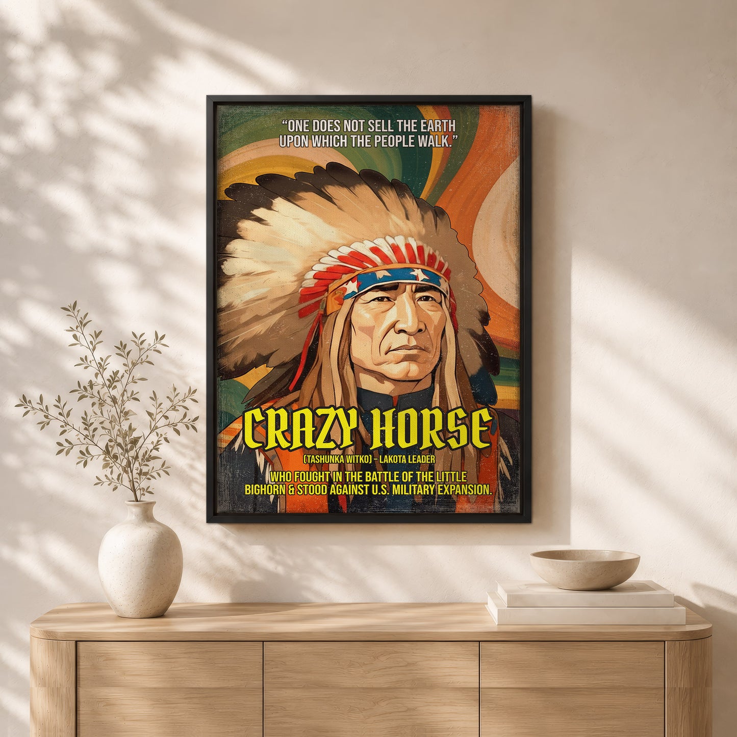 Crazy Horse Lakota Leader Quote Native American History Art Poster/Canvas