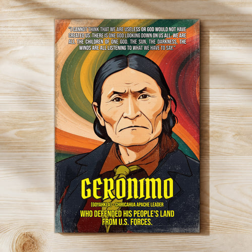 Geronimo Chiricahua Apache Leader Quote Native American History Art Poster/Canvas