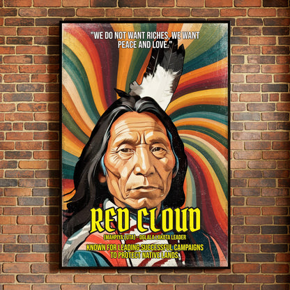 Red Cloud Oglala Lakota Leader Quote Native American History Art Poster/Canvas