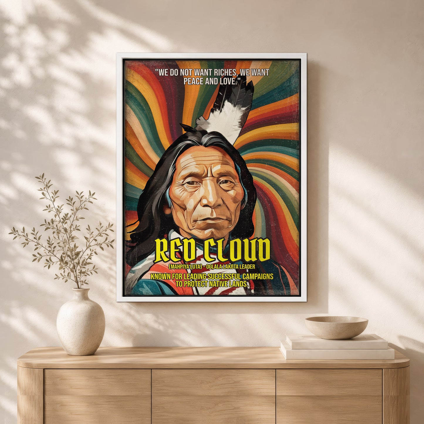 Red Cloud Oglala Lakota Leader Quote Native American History Art Poster/Canvas