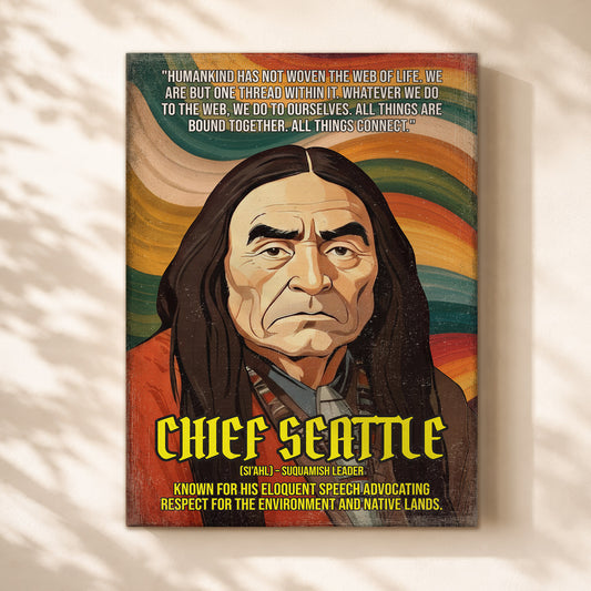 Chief Seattle Suquamish Leader Quote Native American History Art Poster/Canvas
