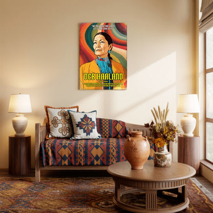 Deb Haaland Laguna Pueblo Quote Native American History Art Poster/Canvas