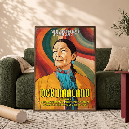 Deb Haaland Laguna Pueblo Quote Native American History Art Poster/Canvas