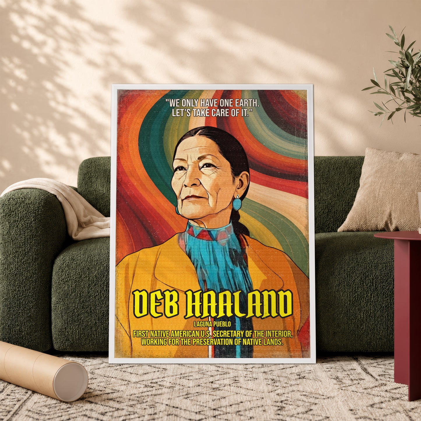 Deb Haaland Laguna Pueblo Quote Native American History Art Poster/Canvas