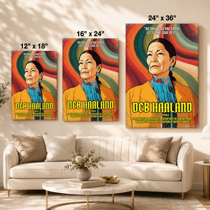 Deb Haaland Laguna Pueblo Quote Native American History Art Poster/Canvas
