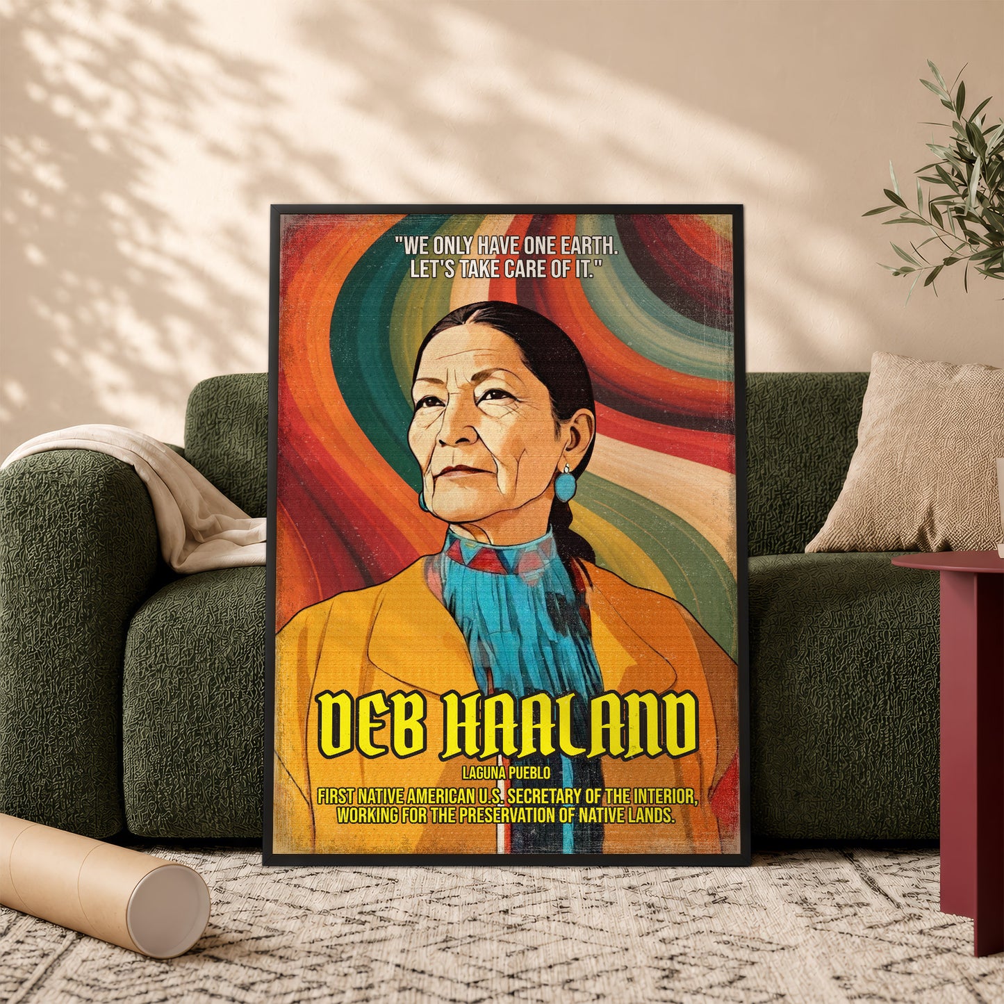 Deb Haaland Laguna Pueblo Quote Native American History Art Poster/Canvas