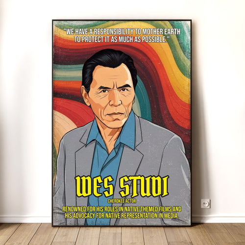 Wes Studi Cherokee Actor Quote Native American History Art Poster/Canvas