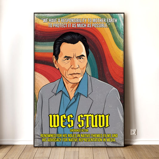Wes Studi Cherokee Actor Quote Native American History Art Poster/Canvas