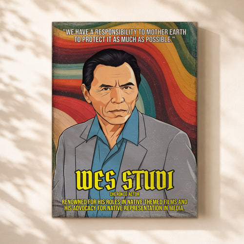 Wes Studi Cherokee Actor Quote Native American History Art Poster/Canvas