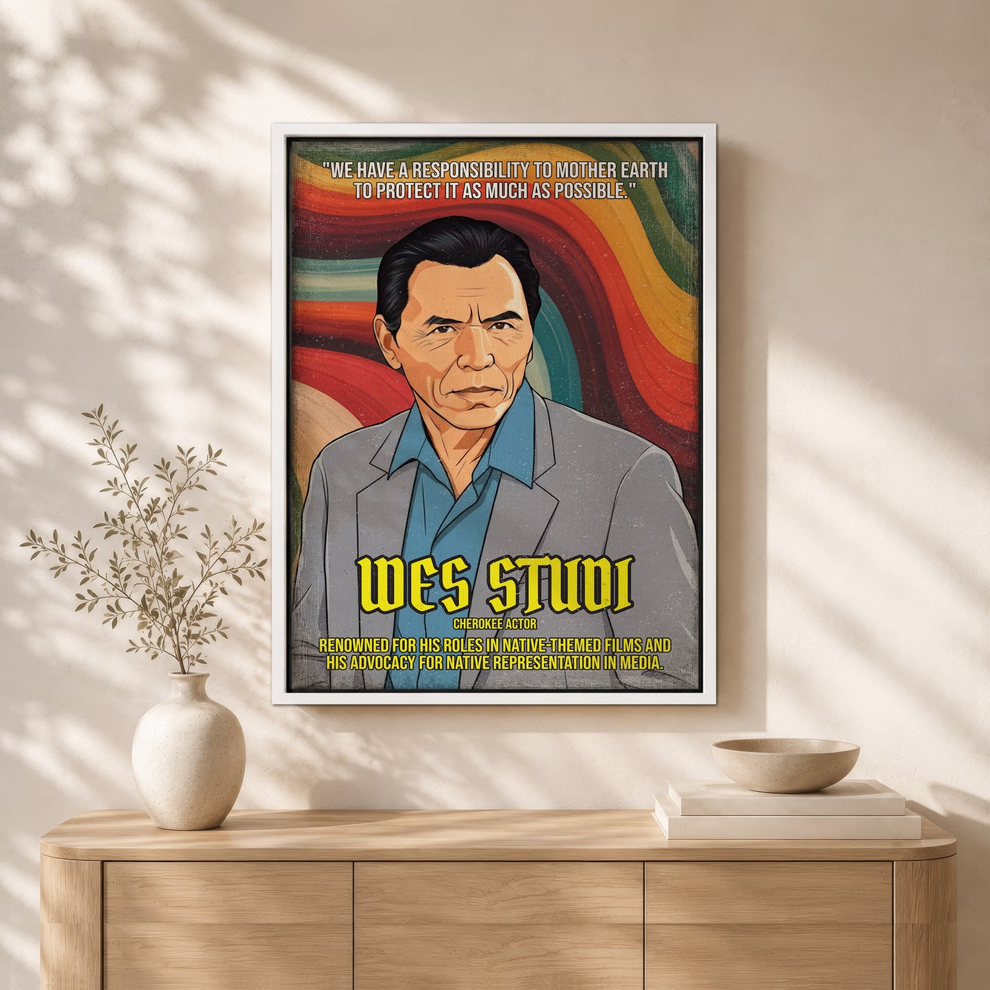 Wes Studi Cherokee Actor Quote Native American History Art Poster/Canvas