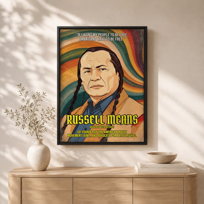 Russell Means Oglala Lakota Activist Quote Native American History Art Poster/Canvas