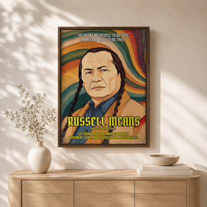 Russell Means Oglala Lakota Activist Quote Native American History Art Poster/Canvas