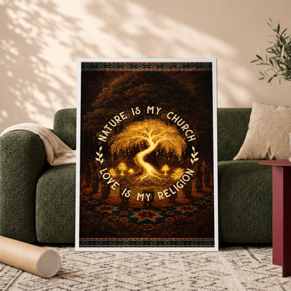 "Nature Is My Church, Love Is My Religion" - Mystical Glowing Tree Design For Poster/Canvas