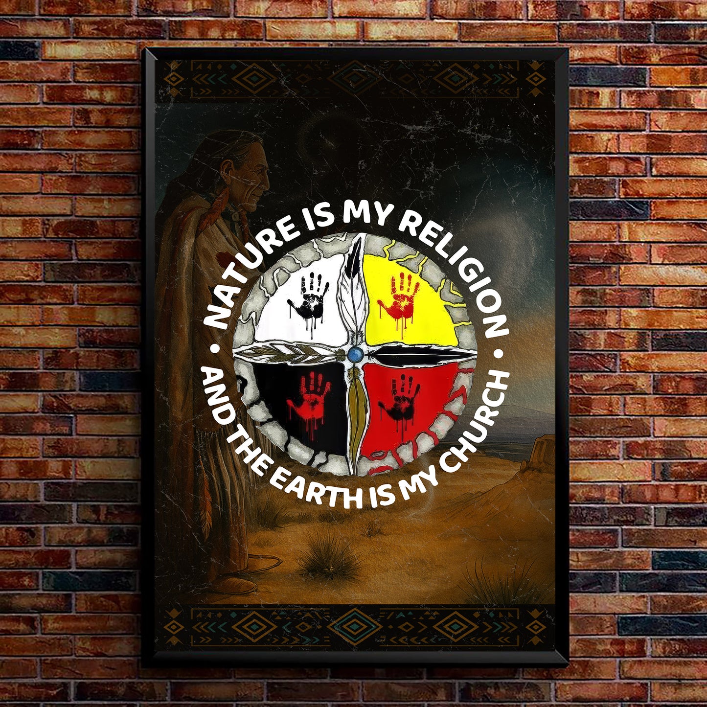 Nature Is My Religion - The Earth Is My Church Poster/Canvas