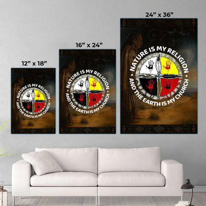 Nature Is My Religion - The Earth Is My Church Poster/Canvas