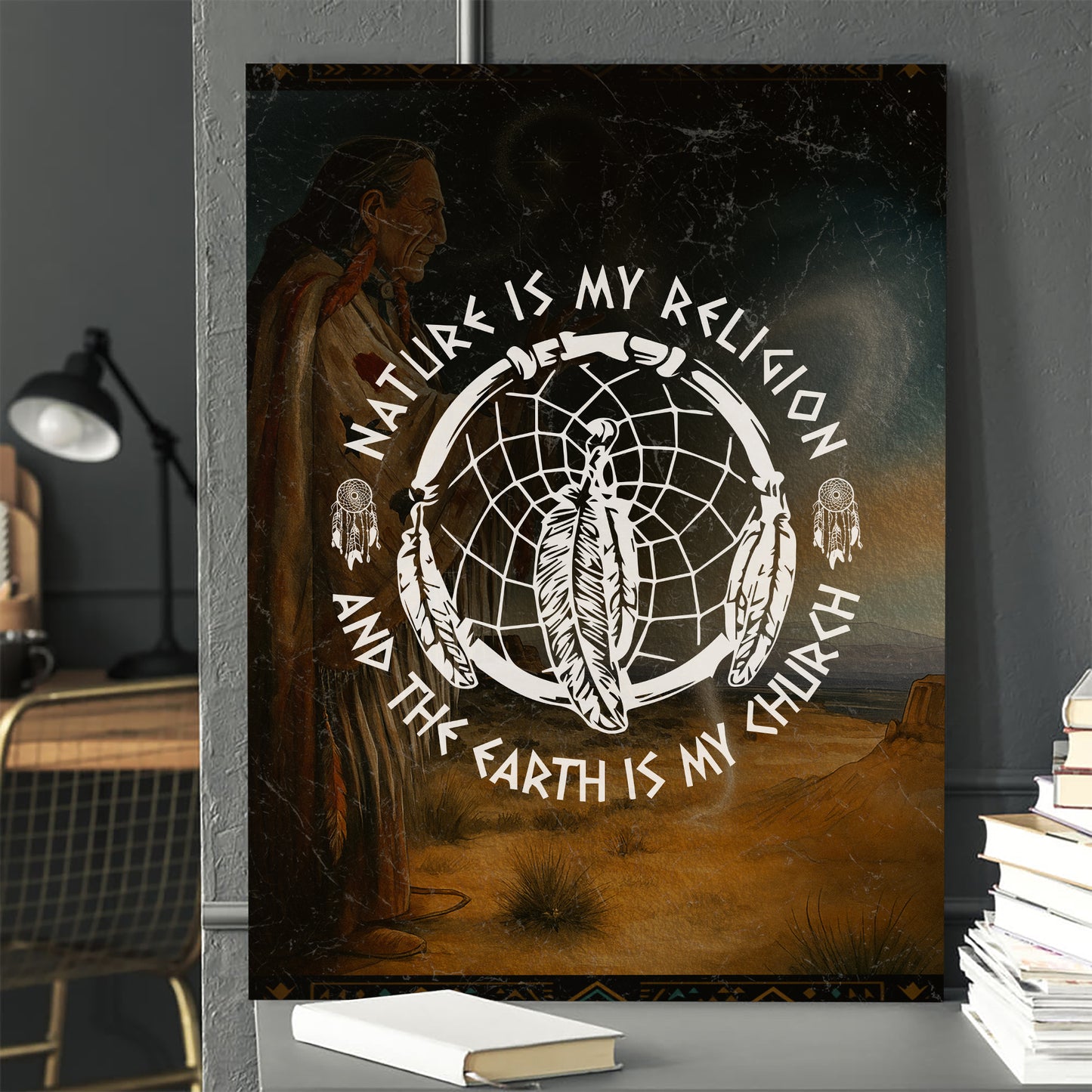 Nature Is My Religion, The Earth Is My Church - Dreamcatcher Poster/Canvas