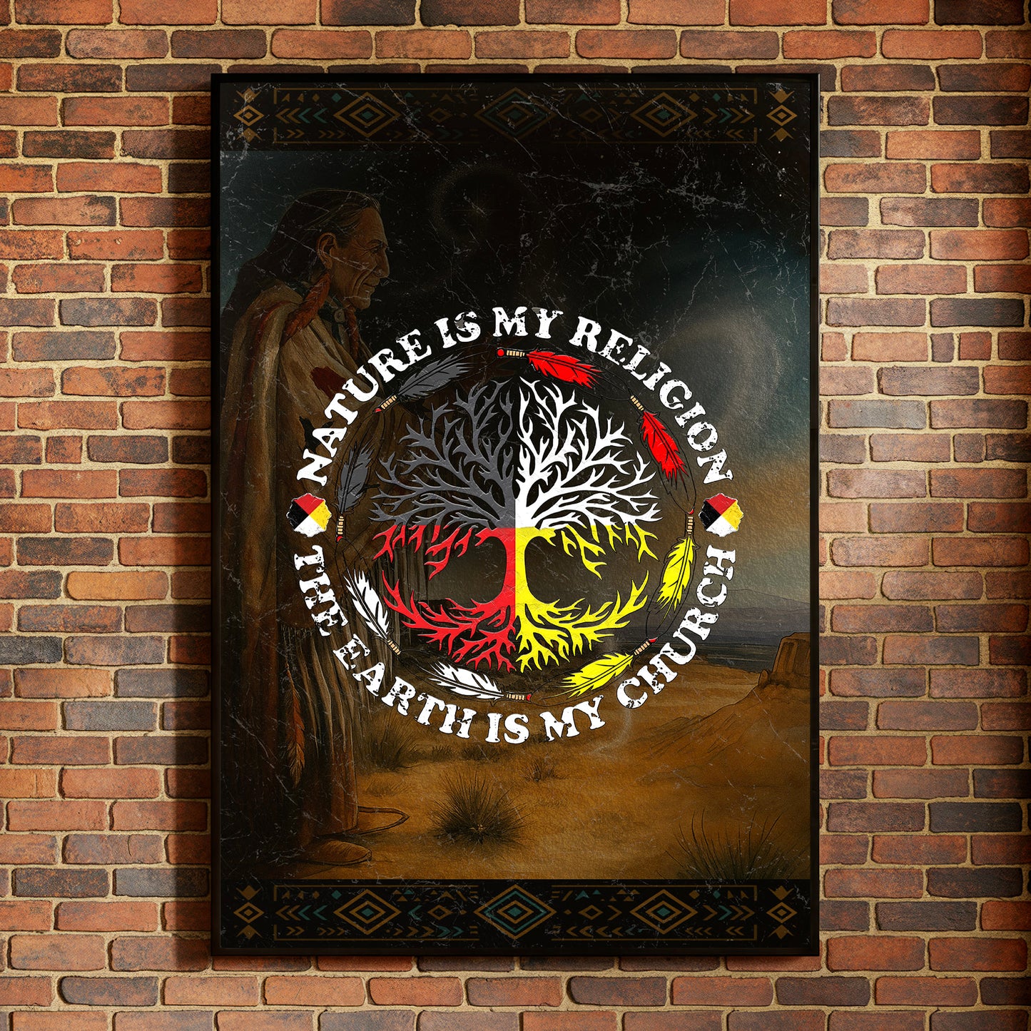 Nature Is My Religion - The Earth Is My Church Poster/Canvas