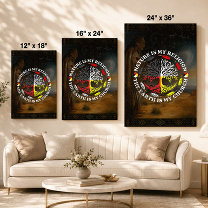 Nature Is My Religion - The Earth Is My Church Poster/Canvas