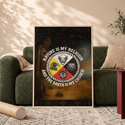Nature Is My Religion, The Earth Is My Church - Four Animals Medicine Wheel Poster/Canvas