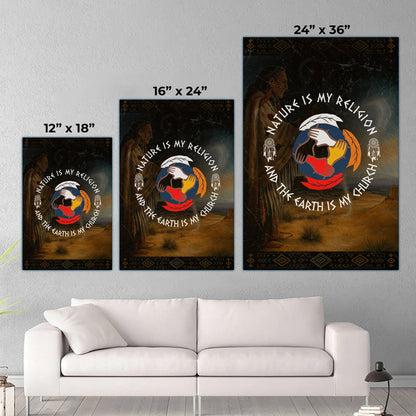 Nature Is My Religion, The Earth Is My Church - Unity Hands & Feathers Poster/Canvas