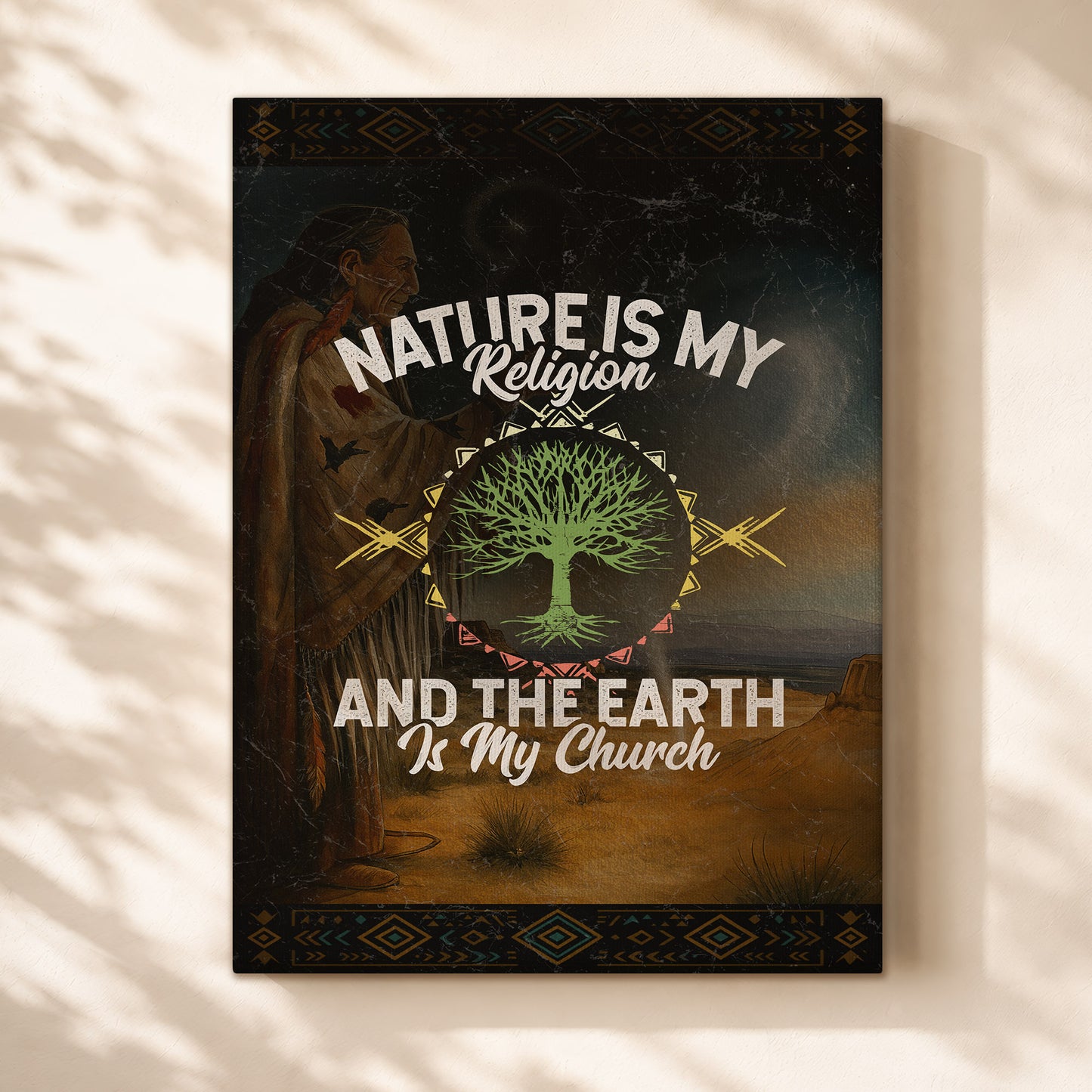 Nature Is My Religion And The Earth Is My Church Poster/Canvas