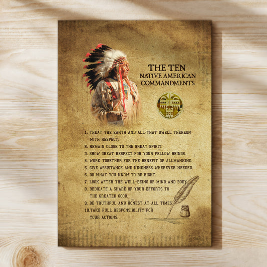 The Ten Native American Commandments Of Chief Poster