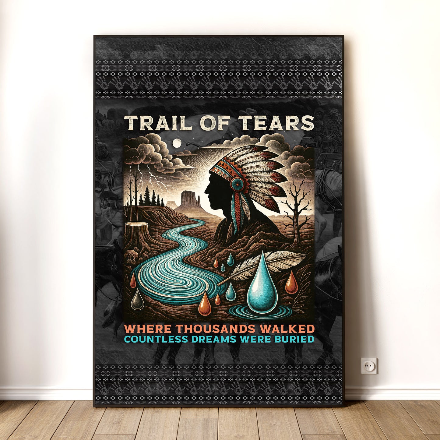 Trail Of Tears - Where Thousands Walked Countless Dreams Were Buried Poster/Canvas