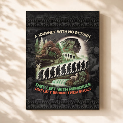 A Journey With No Return-They Left With Memories Poster/Canvas
