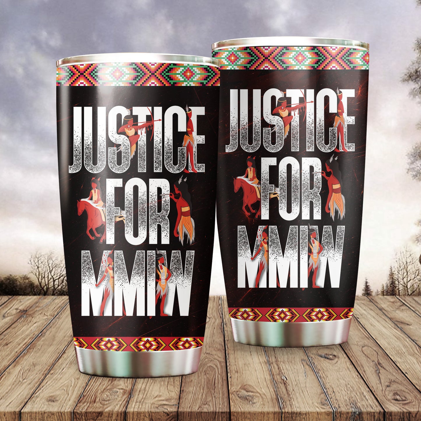 Justice For MMIW -  Native American Stainless Steel Tumbler 013