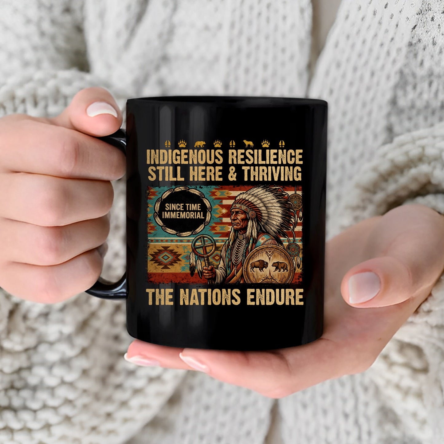 Indigenous Resilience Still Here & Thriving Ceramic Coffee Mug