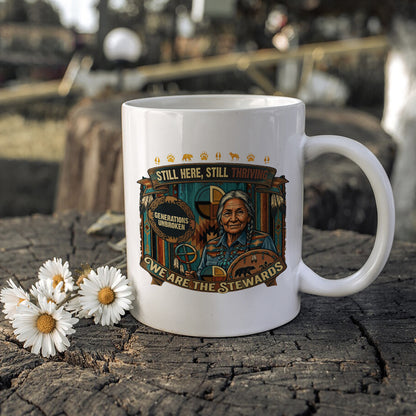We Are The Stewards Native American Ceramic Coffee Mug