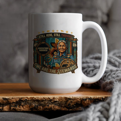 We Are The Stewards Native American Ceramic Coffee Mug
