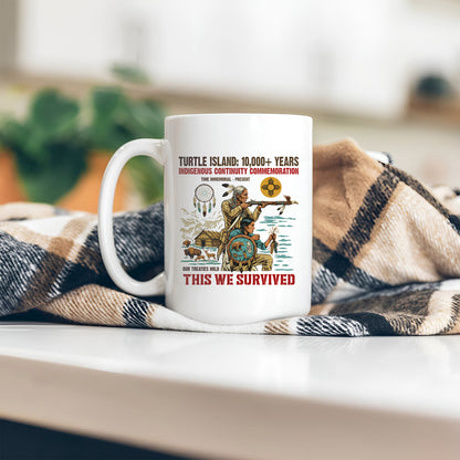 Turtle Island Indigenous - This We Survived Native American Ceramic Coffee Mug