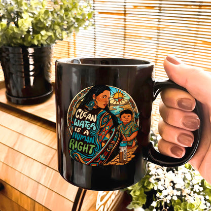 Clean Water is a Human Right - Ceramic Coffee Mug