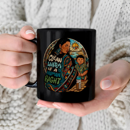 Clean Water is a Human Right - Ceramic Coffee Mug