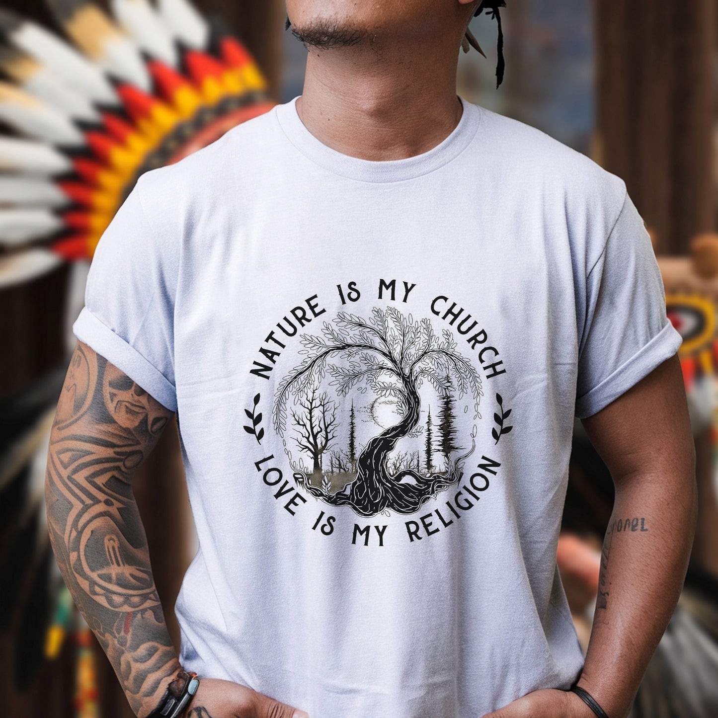 Nature Is My Church - Love Is My Religion Unisex T-Shirt/T-Shirt V-Neck/Hoodie/Sweatshirt