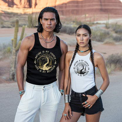 Nature Is My Church - Love Is My Religion Unisex Tank Top