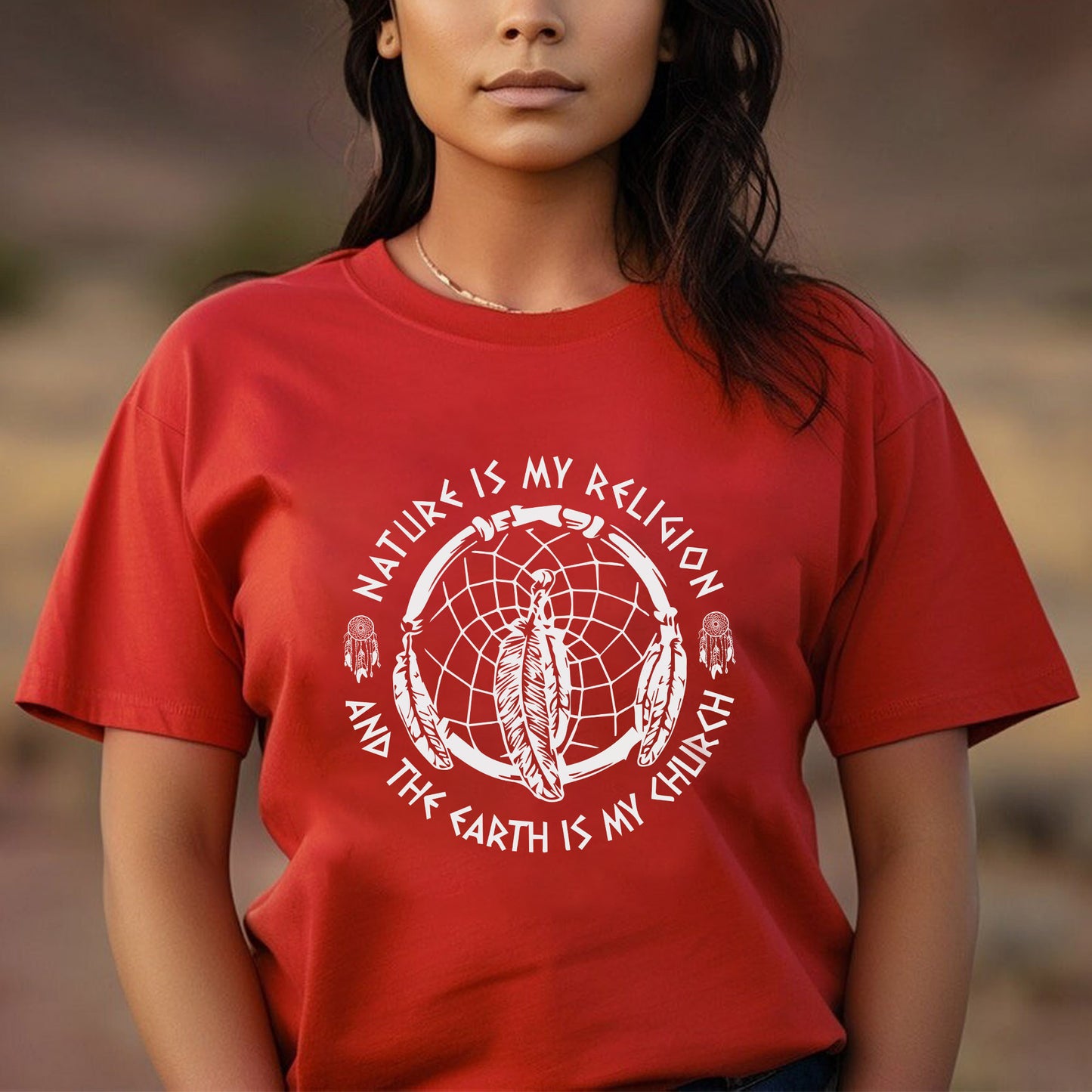 Nature Is My Religion, The Earth Is My Church - Dreamcatcher Unisex T-Shirt/T-Shirt V-Neck/Hoodie/Sweatshirt