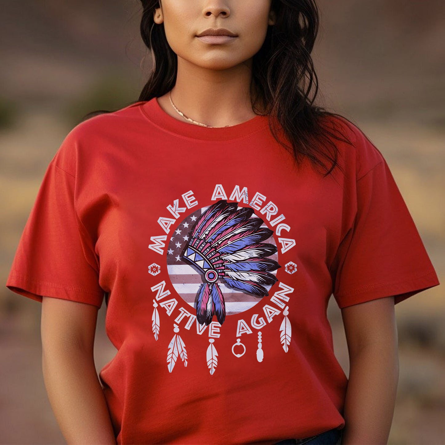 Make America Native Again Statement Unisex T-Shirt/T-Shirt V-Neck/Hoodie/Sweatshirt