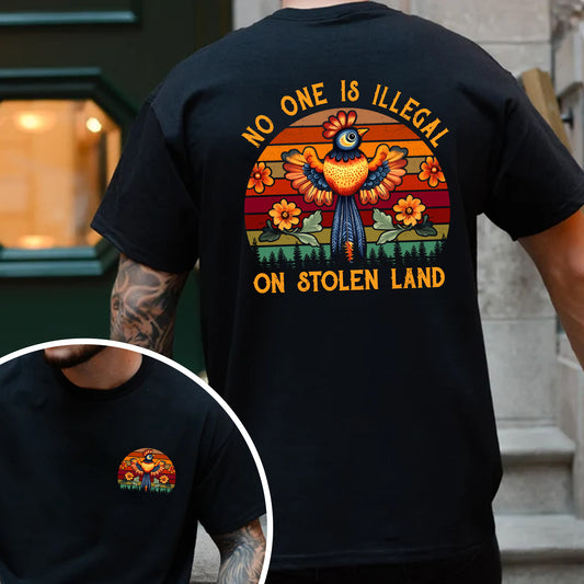NO ONE IS ILLEGAL ON STOLEN LAND 25 - Two sides - Unisex T-Shirt/T-Shirt V-Neck/Hoodie/Sweatshirt